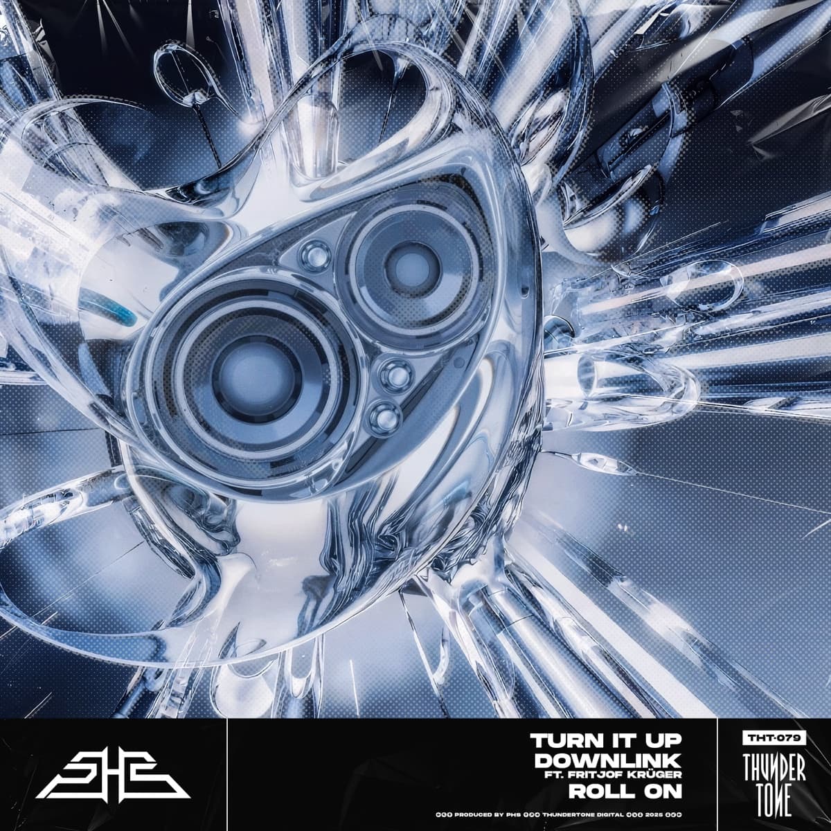 Turn It Up / Downlink / Roll On